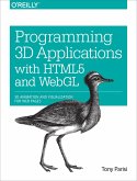 Programming 3D Applications with HTML5 and WebGL (eBook, ePUB)