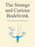 Strange and Curious Bodelwink (eBook, ePUB)