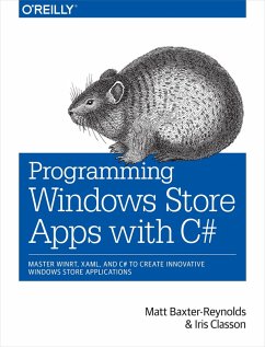Programming Windows Store Apps with C# (eBook, ePUB) - Baxter-Reynolds, Matthew