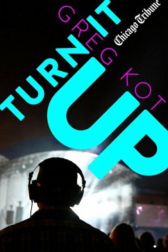 Turn It Up (eBook, ePUB) - Kot, Greg