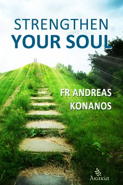 Strengthen your Soul (eBook, ePUB) - Fr Andreas Konanos