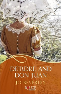 Cover Deirdre and Don Juan: A Rouge Regency Romance (eBook, ePUB)