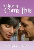 Dream Come True (eBook, ePUB) Dream Come True (eBook, ePUB)