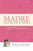 Madre Segura de sí Misma (eBook, ePUB)