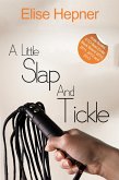 A Little Slap and Tickle (eBook, ePUB)