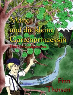 Mâne und die kleine Gartenprinzessin - Thorson, Finn