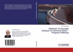 Methods of Strength Analysis of Concrete Dams ¿ Progress Pathway