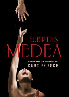 Euripides Medea - Roeske, Kurt