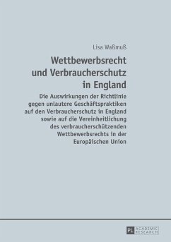 Wettbewerbsrecht und Verbraucherschutz in England - Waßmuß, Lisa