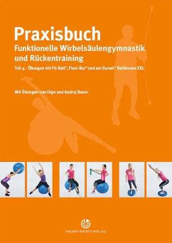 Praxisbuch funktionelle Wirbelsäulengymnastik und Rückentraining 04 - Bauer, Olga;Bauer, Andrej