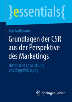 Grundlagen der CSR aus der Perspektive des Marketings - Waßmann, Jan