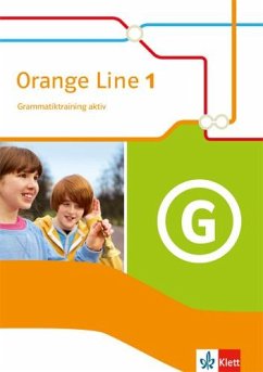 Orange Line 1. Grammatiktraining aktiv. Ausgabe 2014