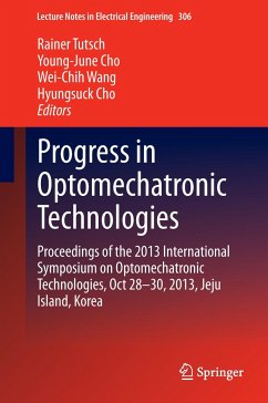 Progress in Optomechatronic Technologies