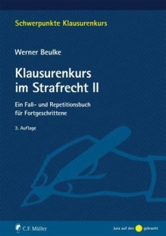 Klausurenkurs im Strafrecht - Beulke, Werner