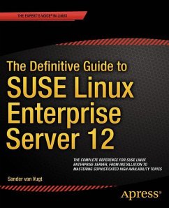 The Definitive Guide to SUSE Linux Enterprise Server 12 - Vugt, Sander van
