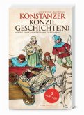 Konstanzer Konzilgeschichte(n)