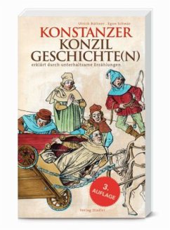 Konstanzer Konzilgeschichte(n) - Büttner, Ulrich; Schwär, Egon