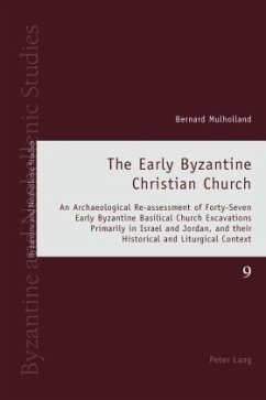 The Early Byzantine Christian Church - Mulholland, Bernard