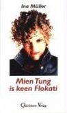 Mien Tung is keen Flokati (eBook, ePUB)