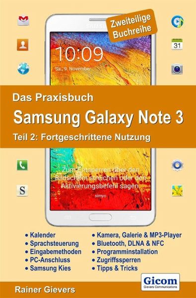 Das Praxisbuch Samsung Galaxy Note 3 - Teil 2: Fortgeschrittene Nutzung (eBook, PDF) Das Praxisbuch Samsung Galaxy Note 3 - Teil 2: Fortgeschrittene Nutzung (eBook, PDF)
