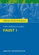 Faust I von Johann Wolfgang von Goethe. Textanalyse und Interpretation mit ausführlicher Inhaltsangabe und Abituraufgaben mit Lösungen.