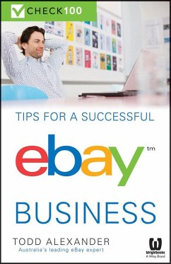 Tips For A Successful Ebay Business (eBook, PDF) - Alexander, Todd