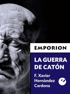 La guerra de Catón (eBook, ePUB) - Hernández Cardona, F. Xavier