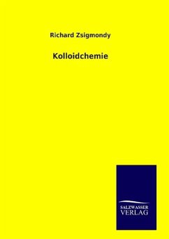 Kolloidchemie - Zsigmondy, Richard