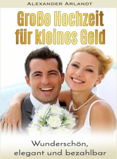 Cover Große Hochzeit für kleines Geld (eBook, ePUB)