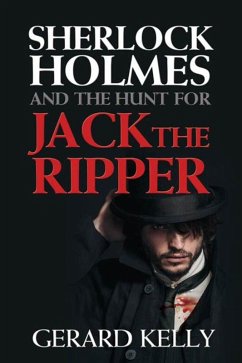 Cover Sherlock Holmes and the Hunt for Jack the Ripper (eBook, ePUB)