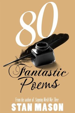 80 Fantastic Poems (eBook, ePUB) - Mason, Stan