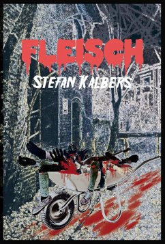 Fleisch (eBook, ePUB) - Kalbers, Stefan