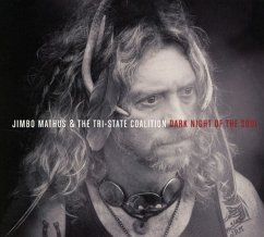 Dark Night Of The Soul - Jimbo Mathus & The Tri-State Coalition Dark Night Of The Soul - Jimbo Mathus & The Tri-State Coalition