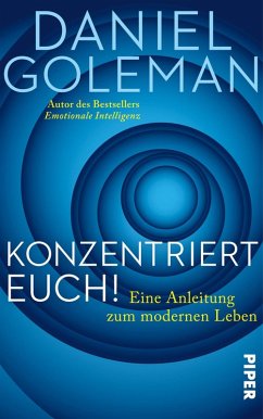 Konzentriert Euch! (eBook, ePUB) - Goleman, Daniel