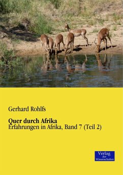 Quer durch Afrika - Rohlfs, Gerhard