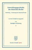 Entwicklungsgeschichte des römischen Rechts.