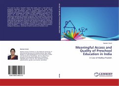 Meaningful Access and Quality of Preschool Education in India