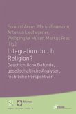 Integration durch Religion? Integration durch Religion?