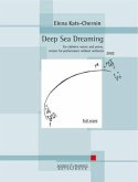Deep Sea Dreaming, Kinderchor und Klavier, Chorpartitur Deep Sea Dreaming, Kinderchor und Klavier, Chorpartitur