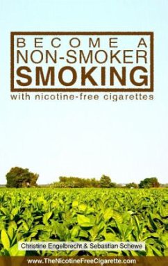 Become a non-smoker smoking - Schewe, Sebastian;Engelbrecht, Christine