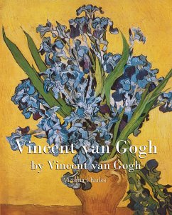 Vincent van Gogh (eBook, ePUB) - van Gogh, Vincent; Charles, Victoria