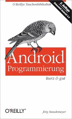 Android-Programmierung kurz & gut (eBook, PDF) - Staudemeyer, Jörg