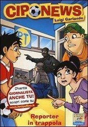 Reporter in trappola