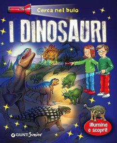 Cover Dinosauri. Cerca nel buio. Illumina e scopri!