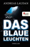 Das blaue Leuchten (eBook, ePUB)