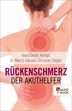 Rückenschmerz: Der Akuthelfer (eBook, ePUB) - Kempf, Hans-Dieter; Gassen, Marco; Ziegler, Christian
