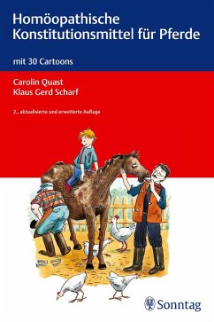 Homöopathische Konstitutionsmittel für Pferde (eBook, ePUB) - Quast, Carolin; Scharf, Klaus Gerd