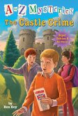 A to Z Mysteries Super Edition #6: The Castle Crime (eBook, ePUB)
