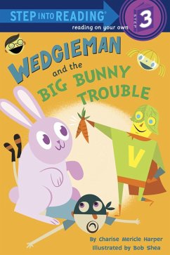 Cover Wedgieman and the Big Bunny Trouble (eBook, ePUB)