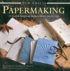 New Crafts: Papermaking - Couzins Scott Elizabeth